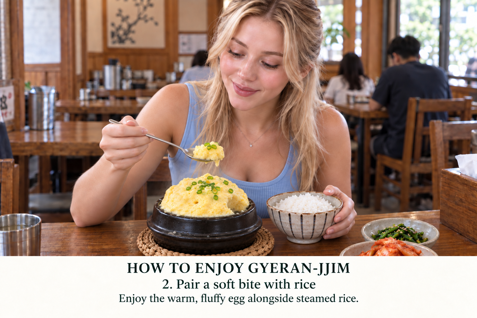 2. Pair a warm bite with rice and stronger banchan; do not touch the hot stone bowl.