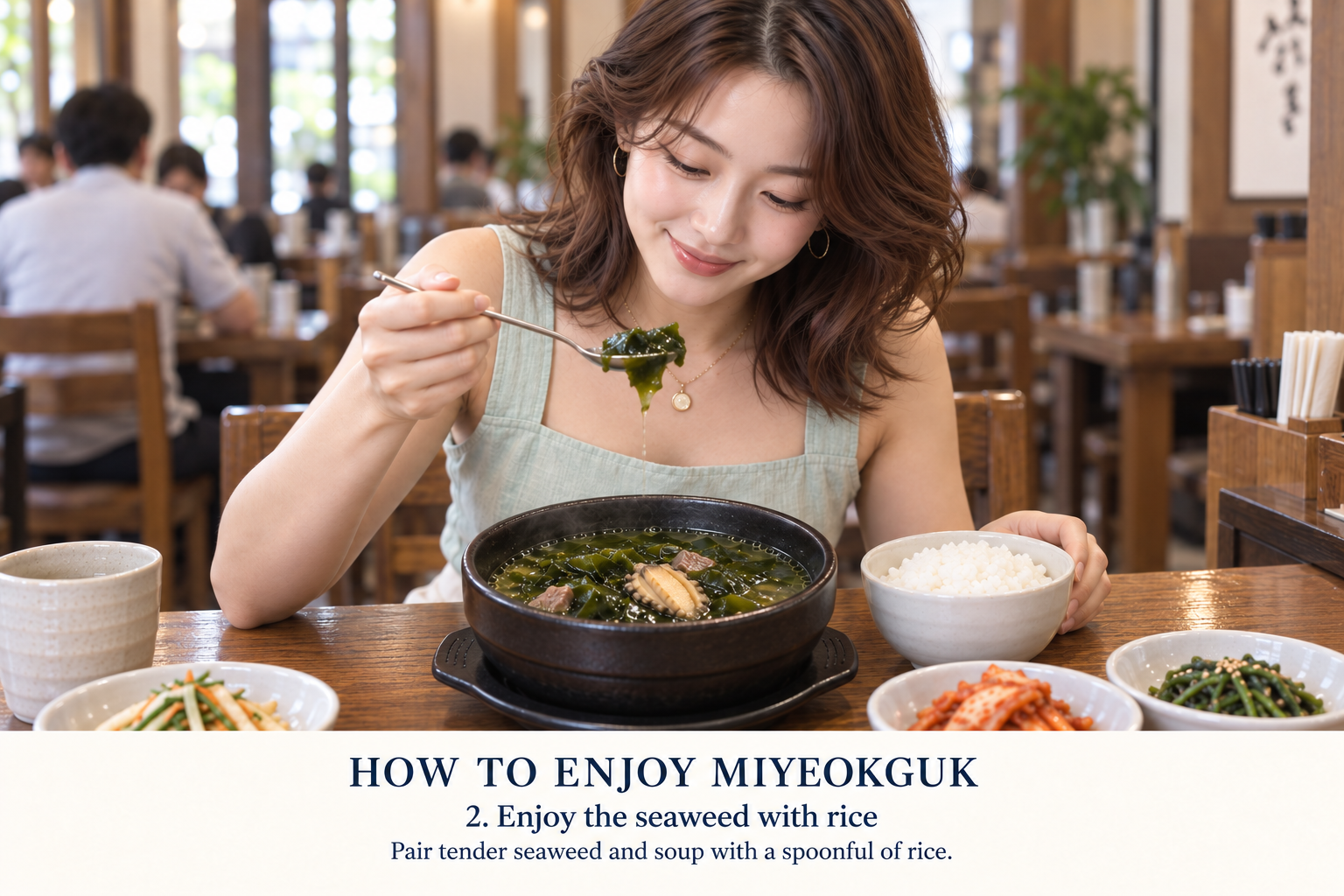 2. Alternate spoonfuls of broth and seaweed, or add a small amount of rice to the spoon.
